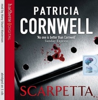 Scarpetta written by Patricia Cornwell performed by Mary Stuart Masterson on Audio CD (Abridged)